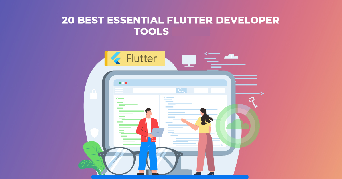 20 Best Essential Flutter Developer Tools in 2024