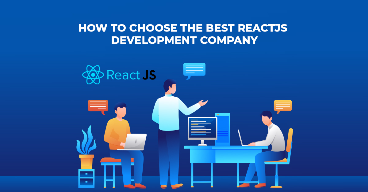 So wählen Sie das beste ReactJS-Entwicklungsunternehmen aus