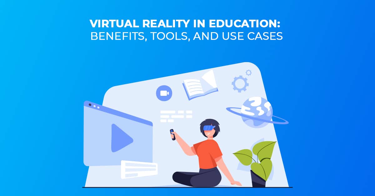 Virtual Reality in Education