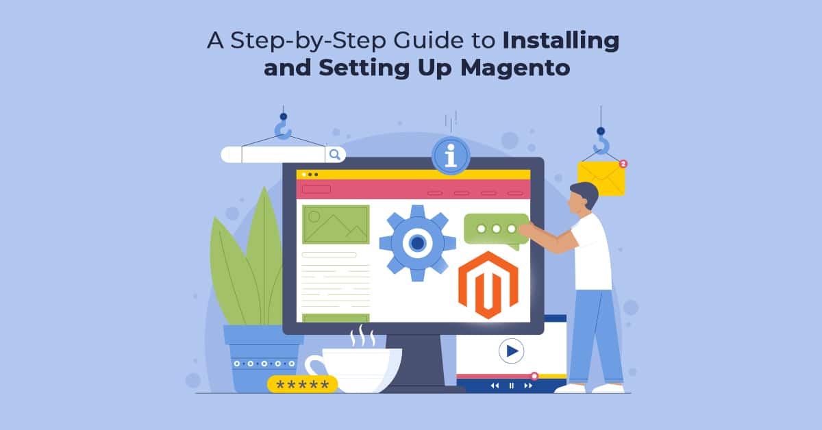 Una guía paso a paso para instalar y configurar Magento