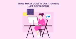 How Much Does It Cost To Hire .NET Developer