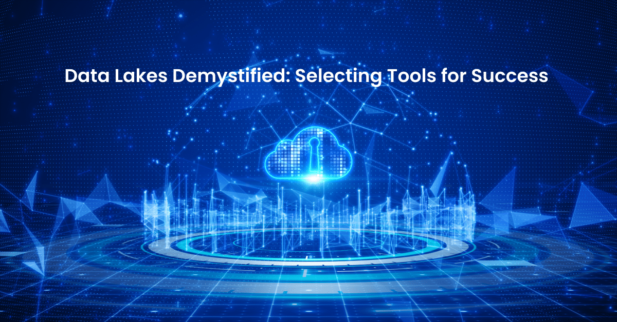 Selecting Tools for Data Lakes in 2024