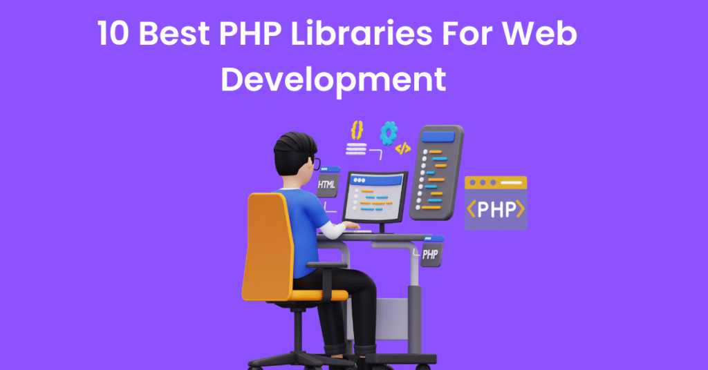 10 mejores bibliotecas PHP para el desarrollo web en 2025