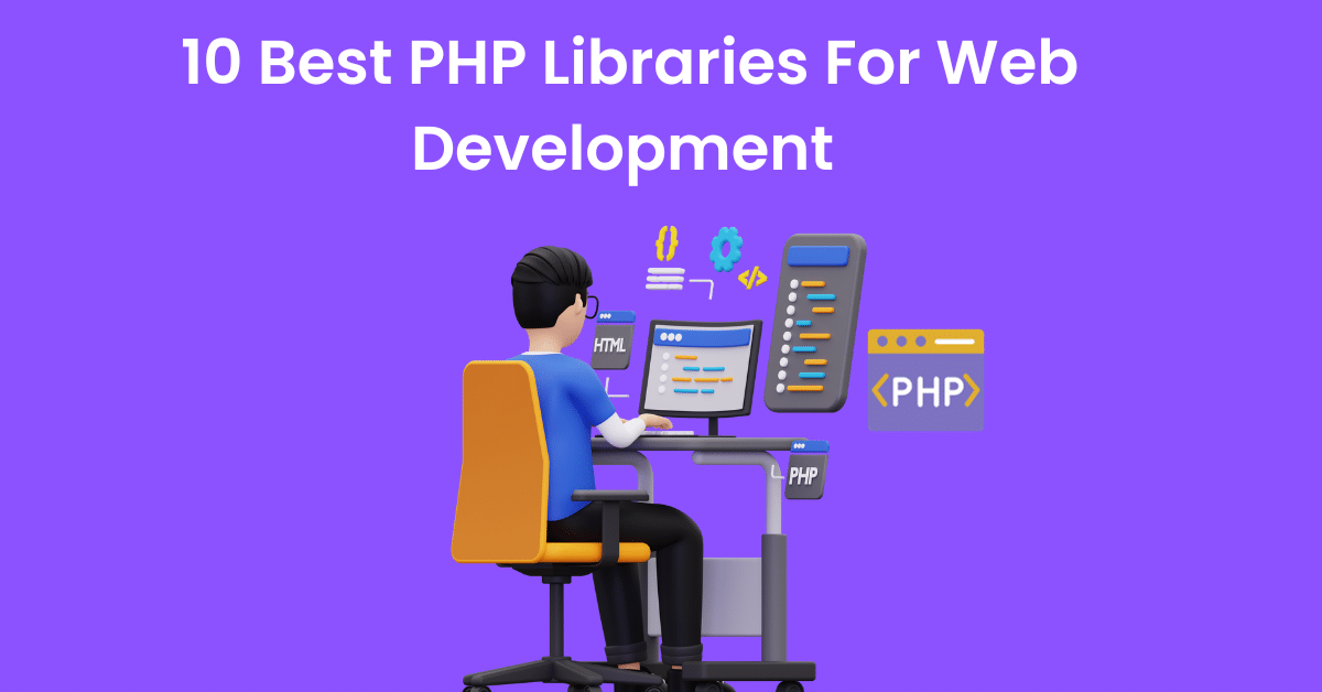 10 Best PHP Libraries For Web Development in 2025