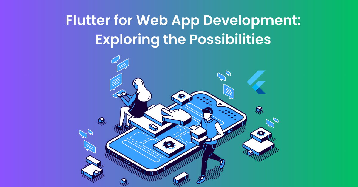 Flutter for Web App Development
