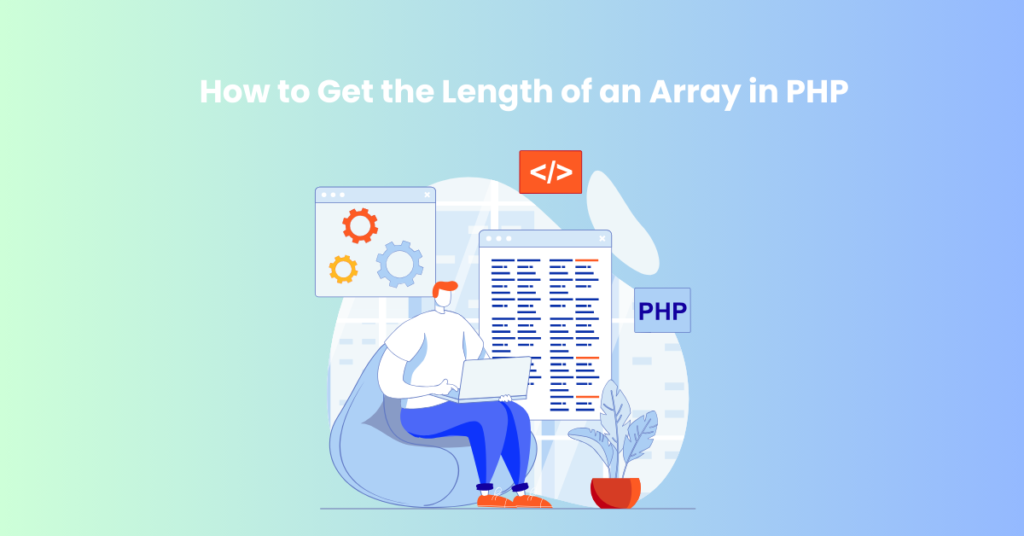 How to Get the Length of an Array in PHP