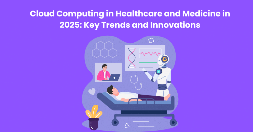 Cloud Computing in Gezondheidszorg en Geneeskunde in 2025