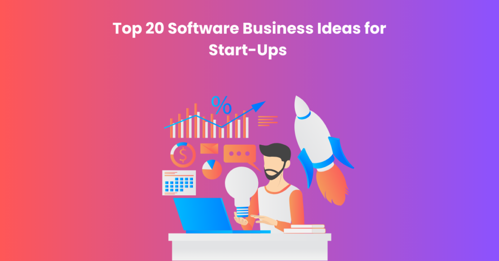 Top 20 Softwarebedrijfsideeën voor starters
