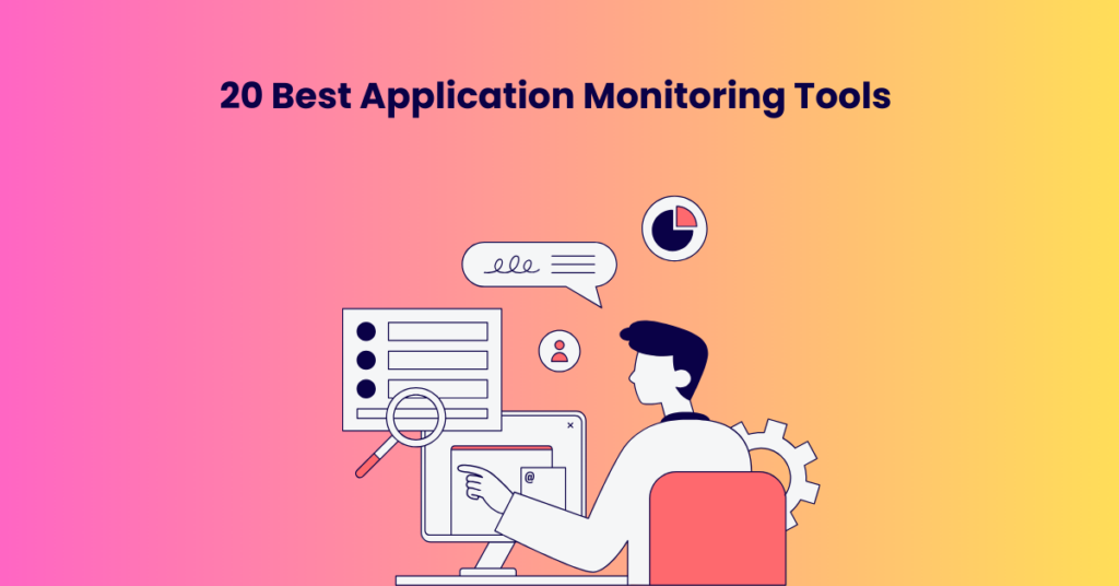 20 mejores herramientas de supervisión de aplicaciones