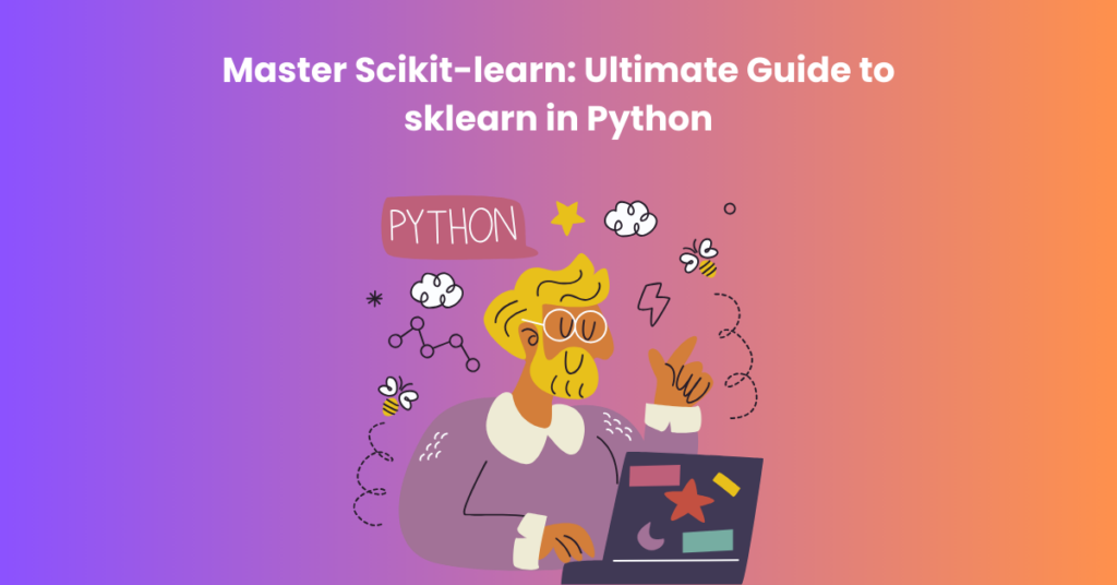Master Scikit-learn Ultimate Guide till sklearn i Python