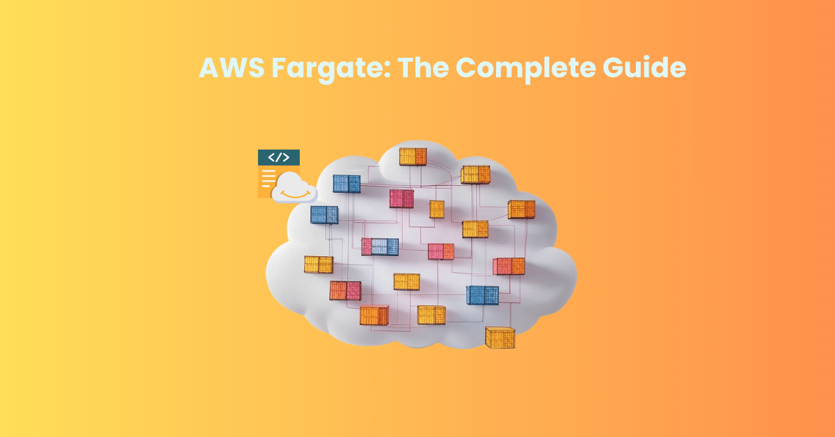 AWS Fargate Der vollständige Leitfaden