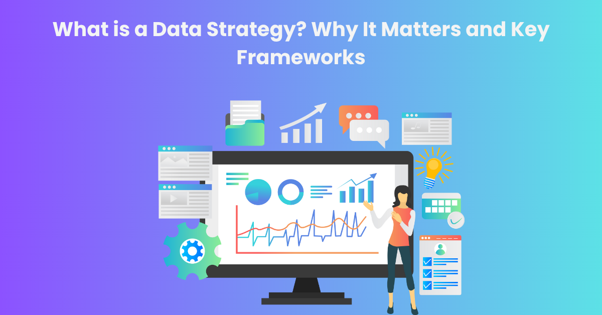 What is a Data Strategy