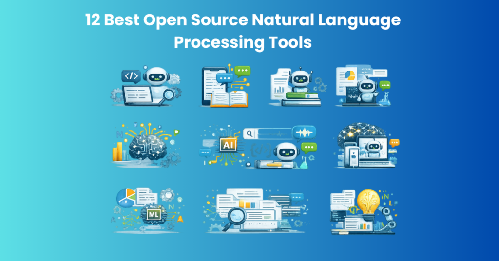 Les 12 meilleurs outils open source de traitement du langage naturel