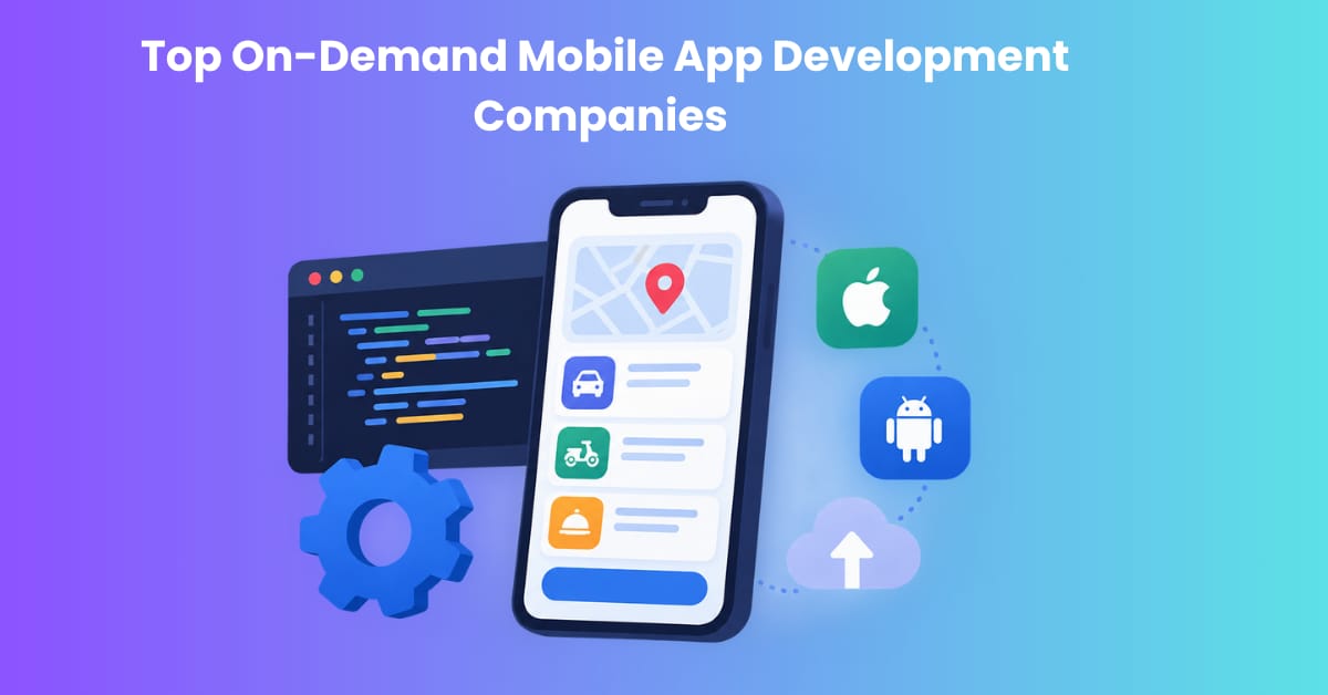 on-demand mobile app development companies